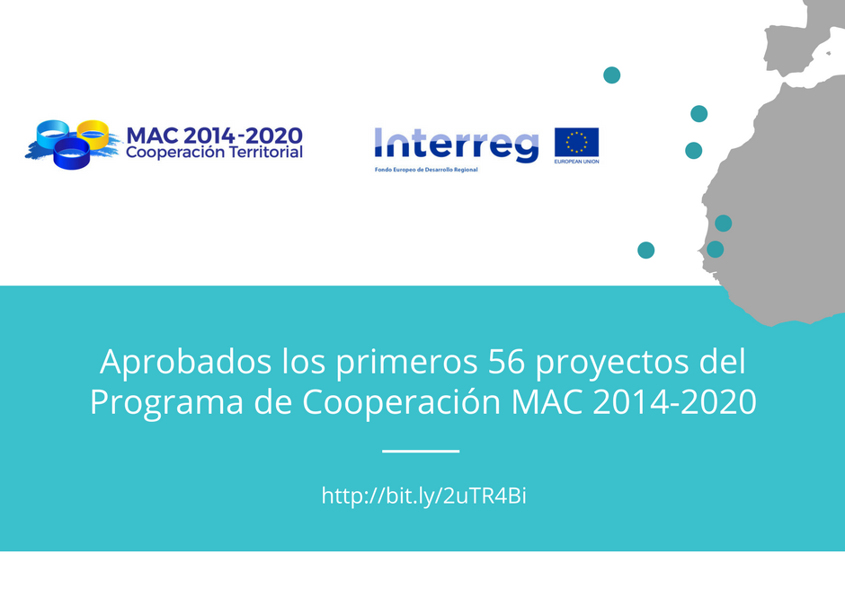 APROBADOS LOS 56 PRIMEROS PROYECTOS DEL PROGRAMA DE COOPERACIÓN MAC 2014-2020